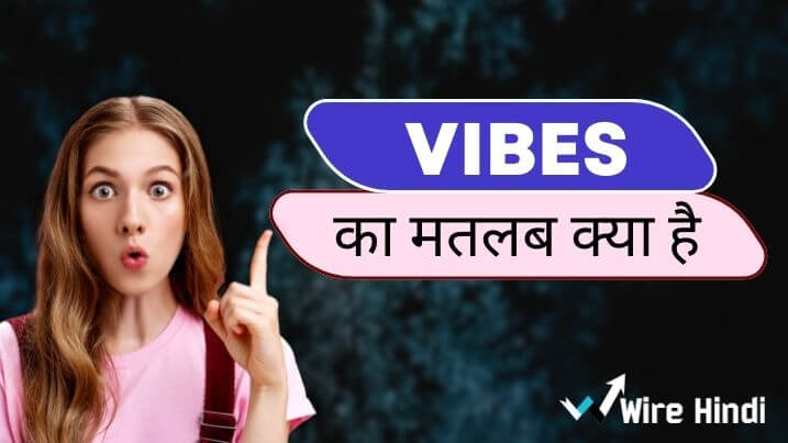 vibes meaning in hindi